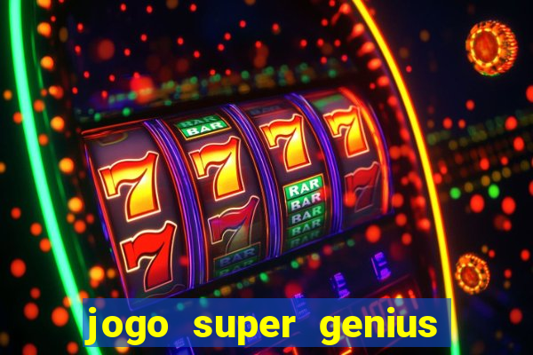 jogo super genius paga mesmo